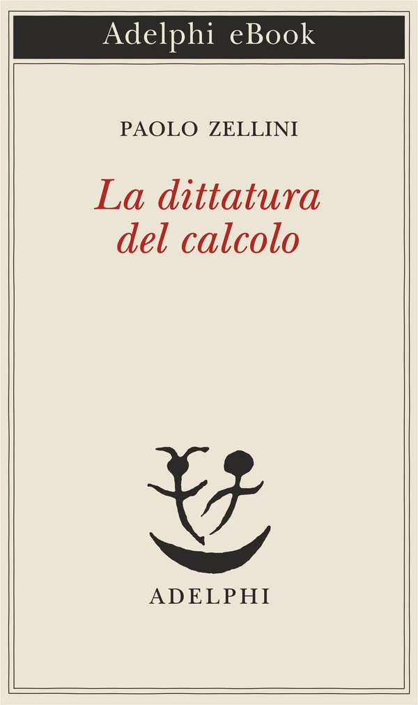 La dittatura del calcolo - Librerie.coop La dittatura del calcolo - Librerie.coop