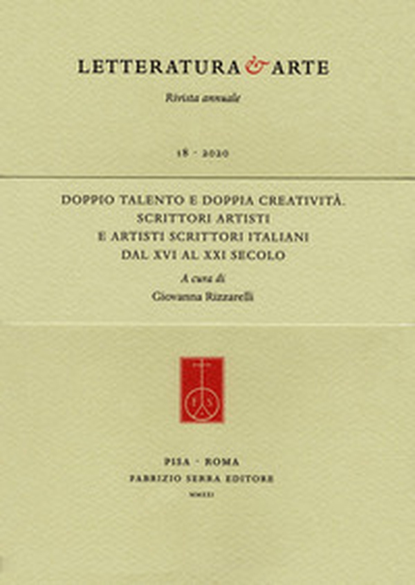 Doppio talento e doppia creatività. Scrittori artisti e artisti scrittori italiani dal XVI al XXI secolo - Librerie.coop Doppio talento e doppia creatività. Scrittori artisti e artisti scrittori italiani dal XVI al XXI secolo - Librerie.coop