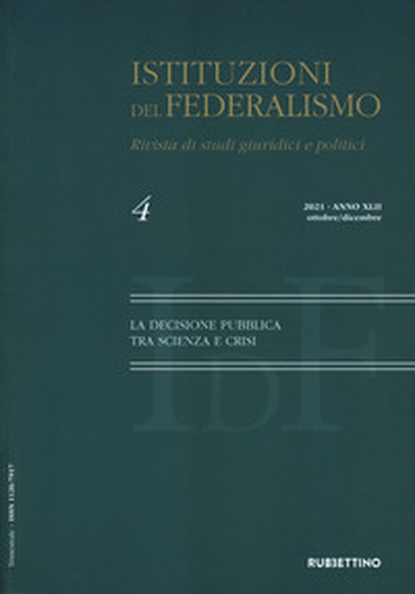 Istituzioni del federalismo. Rivista di studi giuridici e politici - Librerie.coop Istituzioni del federalismo. Rivista di studi giuridici e politici - Librerie.coop