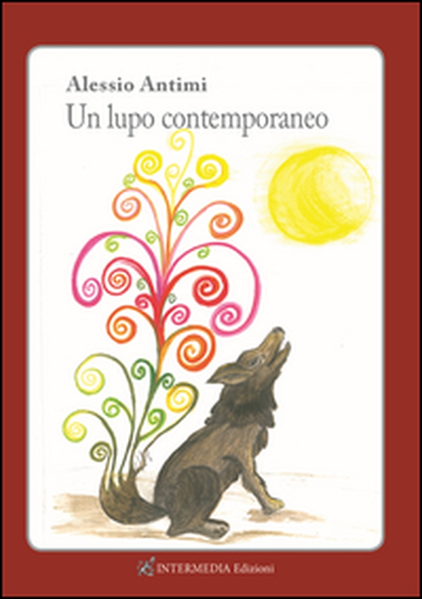 Un lupo contemporaneo - Librerie.coop Un lupo contemporaneo - Librerie.coop