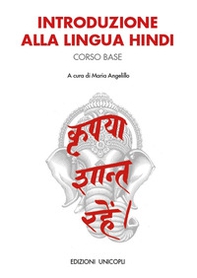 Introduzione alla lingua hindi. Corso base - Librerie.coop