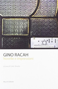 Gino Racah. Novelle e impressioni - Librerie.coop