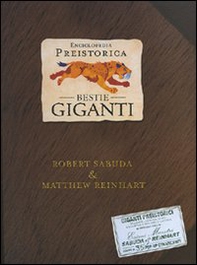 Enciclopedia preistorica. Bestie giganti. Libro pop-up - Librerie.coop