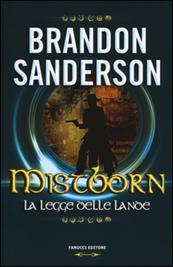La legge delle lande. Mistborn - Vol. 4 - Librerie.coop La legge delle lande. Mistborn - Vol. 4 - Librerie.coop