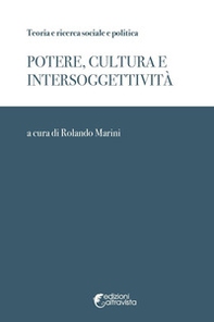 Potere, cultura e intersoggettivita - Librerie.coop