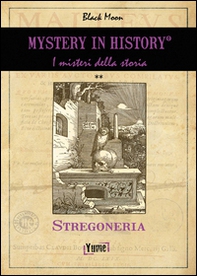 Mistery in history. Stregoneria - Librerie.coop