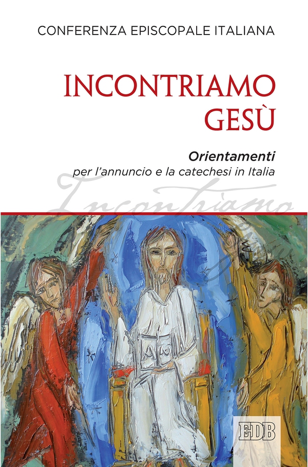 Incontriamo Gesù - Librerie.coop Incontriamo Gesù - Librerie.coop