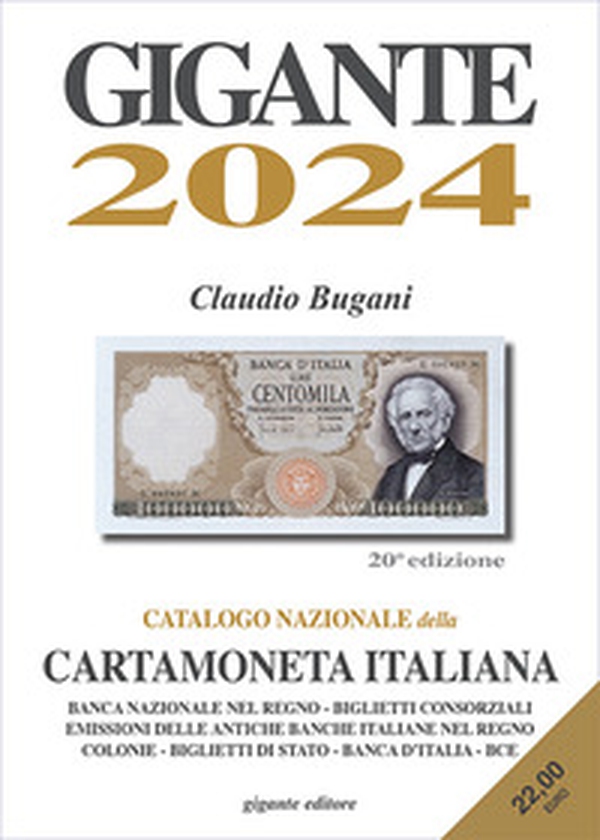 Gigante 2024. Catalogo nazionale della cartamoneta italiana - Librerie.coop Gigante 2024. Catalogo nazionale della cartamoneta italiana - Librerie.coop