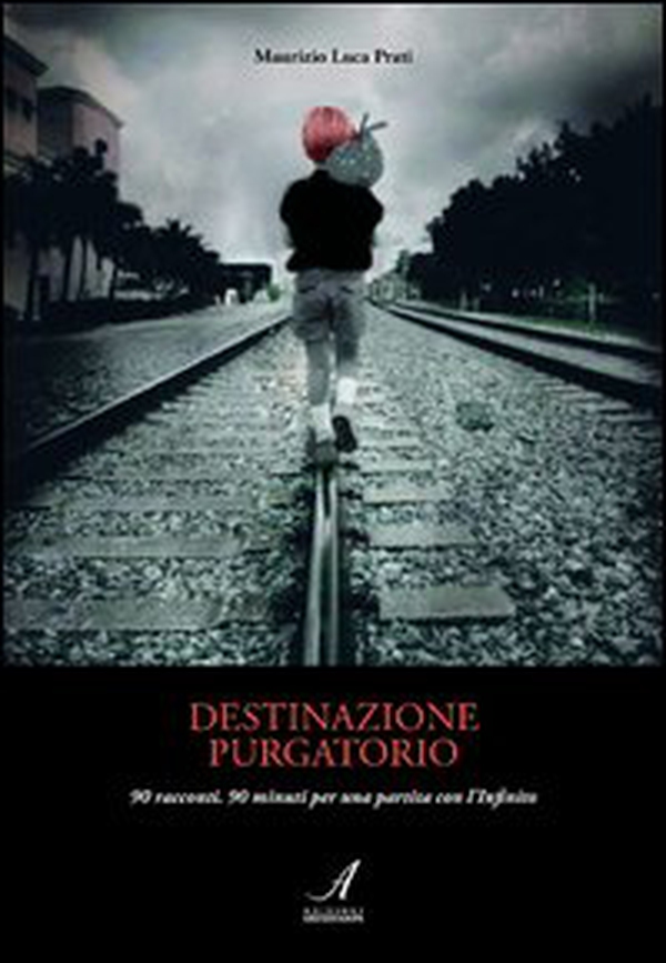 Destinazione purgatorio. 90 racconti. 90 minuti per una partita con l'infinito - Librerie.coop Destinazione purgatorio. 90 racconti. 90 minuti per una partita con l'infinito - Librerie.coop