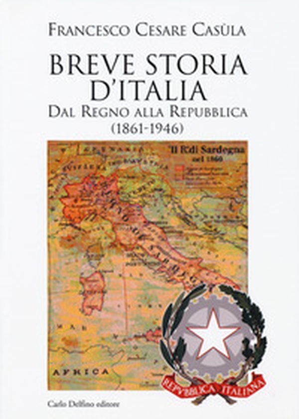 Breve storia d'Italia. Dal Regno alla Repubblica (1861-1946) - Librerie.coop Breve storia d'Italia. Dal Regno alla Repubblica (1861-1946) - Librerie.coop
