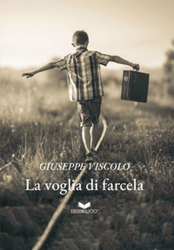 La voglia di farcela - Librerie.coop La voglia di farcela - Librerie.coop