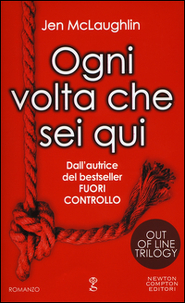 Ogni volta che sei qui. Out of line trilogy - Librerie.coop Ogni volta che sei qui. Out of line trilogy - Librerie.coop
