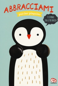 Abbracciami pulcino pinguino - Librerie.coop