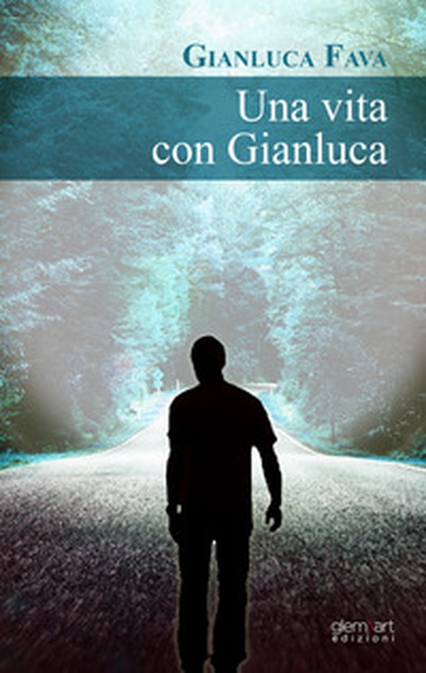 Una vita con Gianluca - Librerie.coop Una vita con Gianluca - Librerie.coop