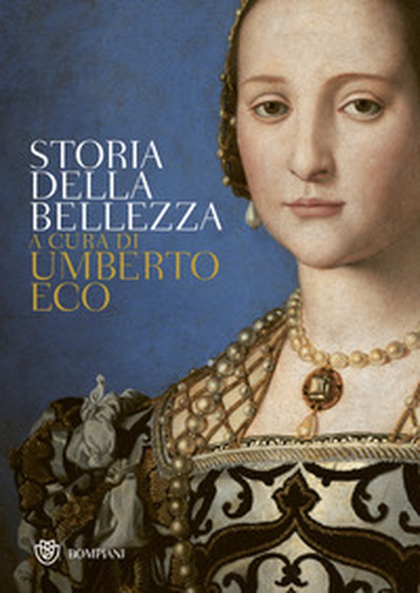 Storia della bellezza - Librerie.coop Storia della bellezza - Librerie.coop