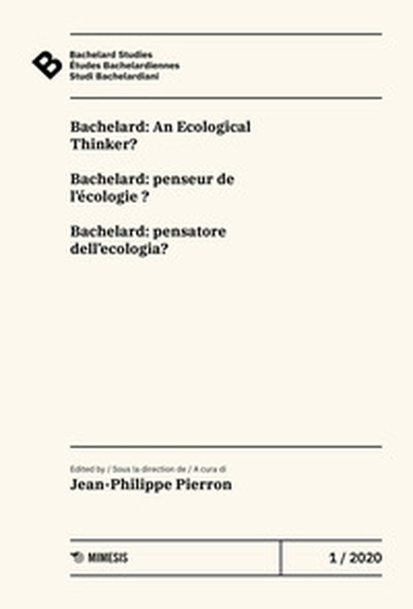 Bachelard Studies-Études Bachelardiennes-Studi Bachelardiani - Vol. 1 - Librerie.coop Bachelard Studies-Études Bachelardiennes-Studi Bachelardiani - Vol. 1 - Librerie.coop