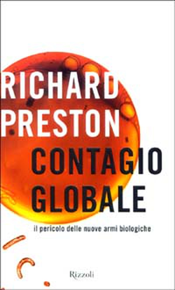 Contagio globale, il pericolo delle nuove armi biologiche - Librerie.coop Contagio globale, il pericolo delle nuove armi biologiche - Librerie.coop