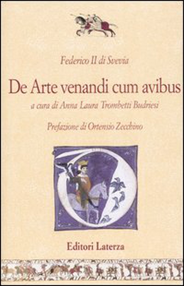 De arte venandi cum avibus. Testo latino a fronte - Librerie.coop De arte venandi cum avibus. Testo latino a fronte - Librerie.coop