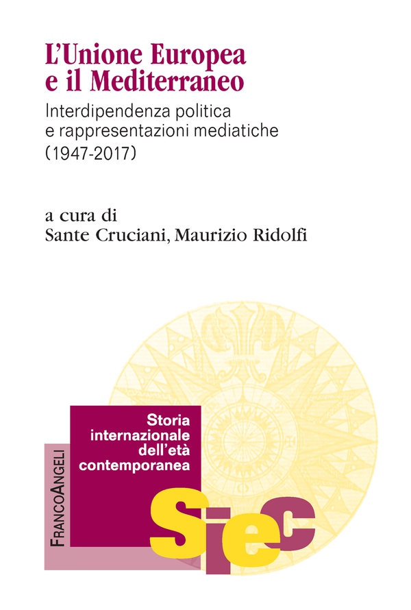 L'Unione Europea e il Mediterraneo - Librerie.coop L'Unione Europea e il Mediterraneo - Librerie.coop