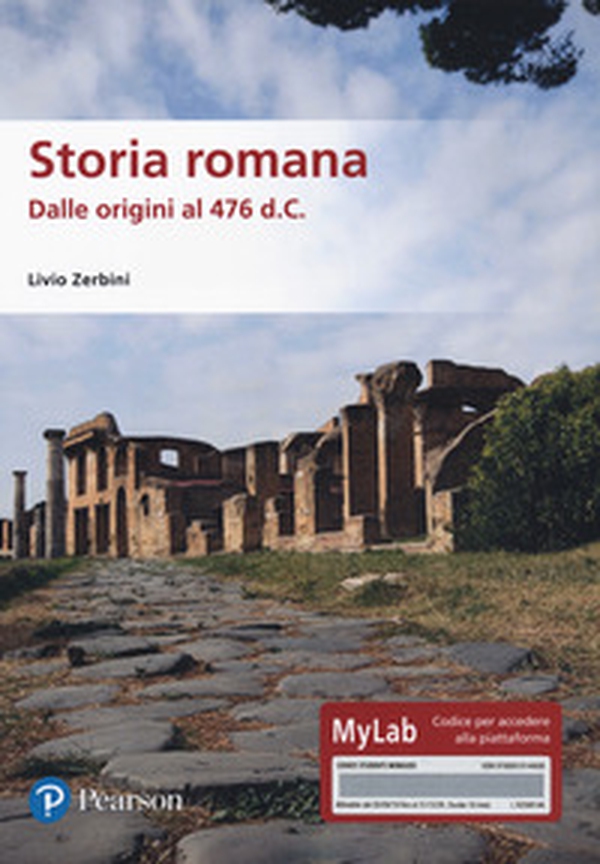 Storia romana. Dalle origini al 476 d.C. Ediz. MyLab - Librerie.coop Storia romana. Dalle origini al 476 d.C. Ediz. MyLab - Librerie.coop