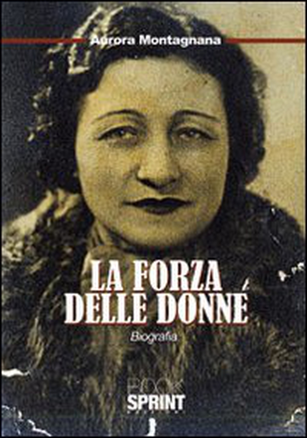 La forza delle donne - Librerie.coop La forza delle donne - Librerie.coop