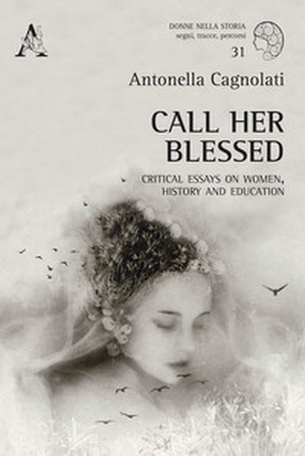 Call her blessed. Critical essays on women, history and education - Librerie.coop Call her blessed. Critical essays on women, history and education - Librerie.coop