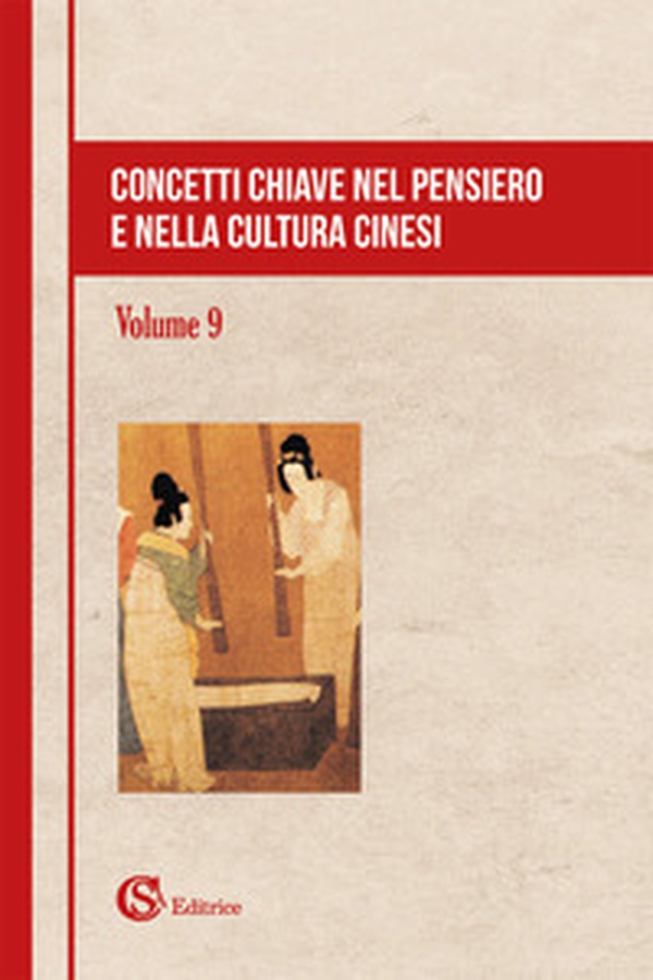 Concetti chiave nel pensiero e nella cultura cinesi - Librerie.coop Concetti chiave nel pensiero e nella cultura cinesi - Librerie.coop