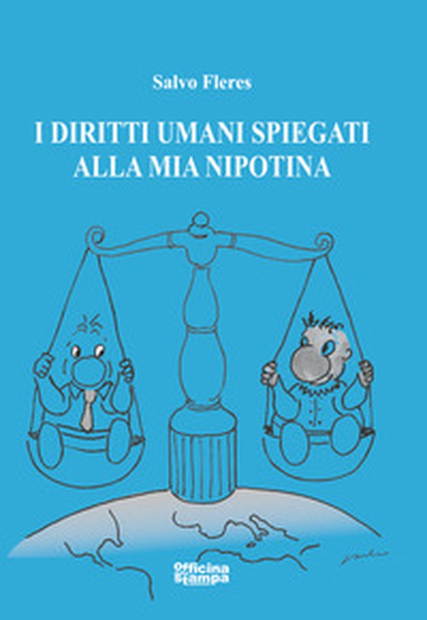 I diritti umani spiegati alla mia nipotina - Librerie.coop I diritti umani spiegati alla mia nipotina - Librerie.coop