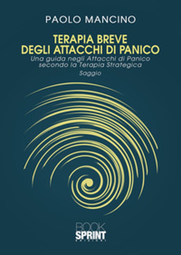 Terapia breve degli attacchi di panico - Librerie.coop Terapia breve degli attacchi di panico - Librerie.coop