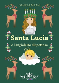 Santa Lucia e l'angioletto dispettoso - Librerie.coop