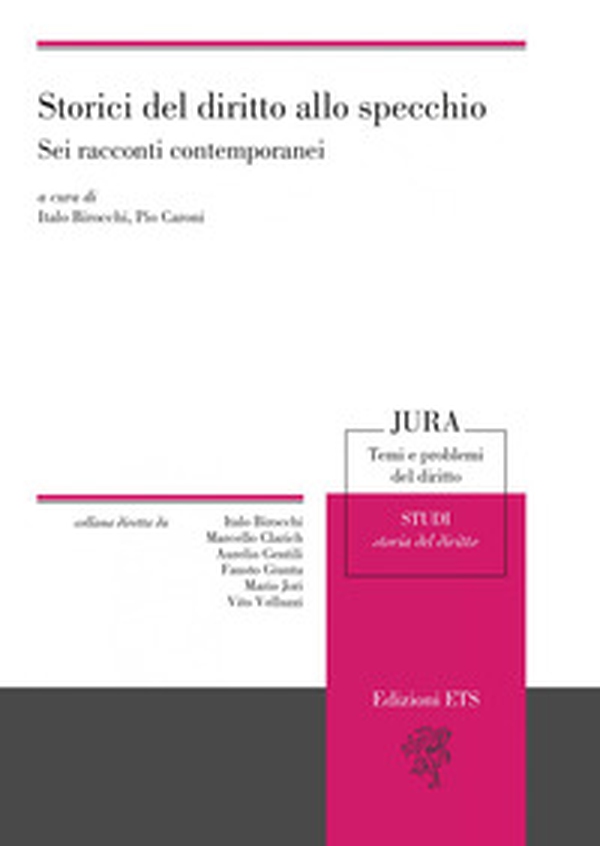 Storici del diritto allo specchio. Sei racconti contemporanei - Librerie.coop Storici del diritto allo specchio. Sei racconti contemporanei - Librerie.coop
