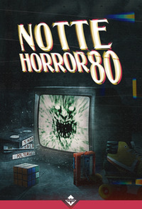 Notte horror 80 - Librerie.coop Notte horror 80 - Librerie.coop