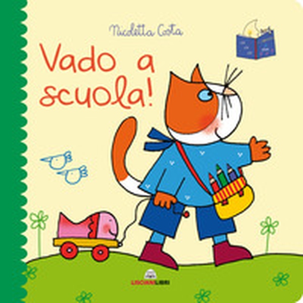 Vado a scuola! Librotti gatti - Librerie.coop Vado a scuola! Librotti gatti - Librerie.coop