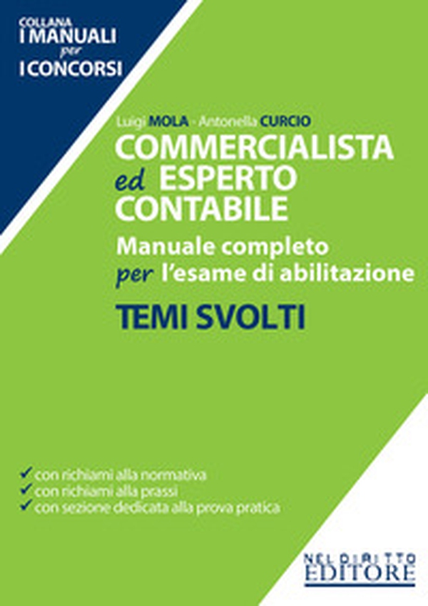 Commercialista ed esperto contabile. Manuale completo per l'esame di abilitazione. Temi svolti - Librerie.coop Commercialista ed esperto contabile. Manuale completo per l'esame di abilitazione. Temi svolti - Librerie.coop
