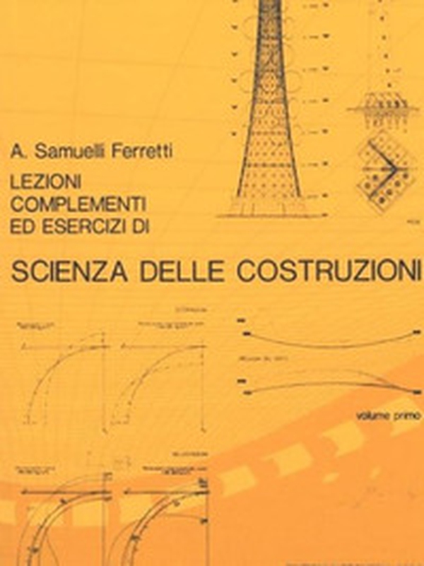 Lezioni, complementi ed esercizi di scienza delle costruzioni - Vol. 1 - Librerie.coop Lezioni, complementi ed esercizi di scienza delle costruzioni - Vol. 1 - Librerie.coop