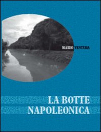 La botte napoleonica - Librerie.coop