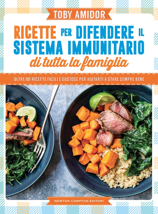Ricette per difendere il sistema immunitario di tutta la famiglia - Librerie.coop Ricette per difendere il sistema immunitario di tutta la famiglia - Librerie.coop