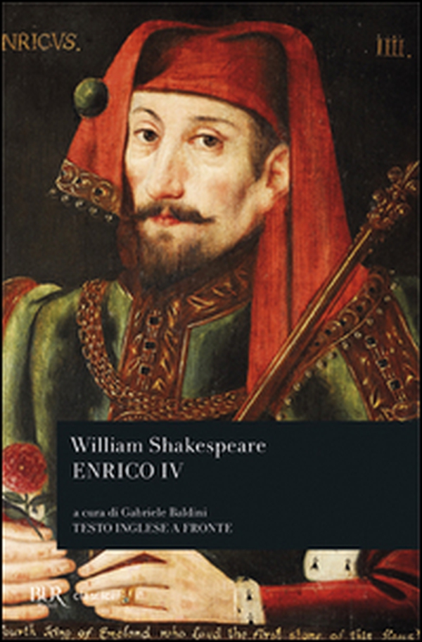 Enrico IV (parte I-II). Testo inglese a fronte - Librerie.coop Enrico IV (parte I-II). Testo inglese a fronte - Librerie.coop