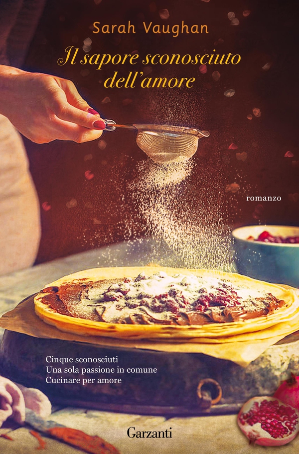Il sapore sconosciuto dell'amore - Librerie.coop Il sapore sconosciuto dell'amore - Librerie.coop
