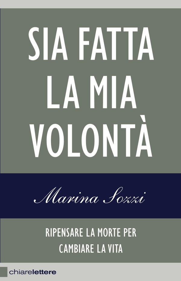 Sia fatta la mia volontà - Librerie.coop Sia fatta la mia volontà - Librerie.coop