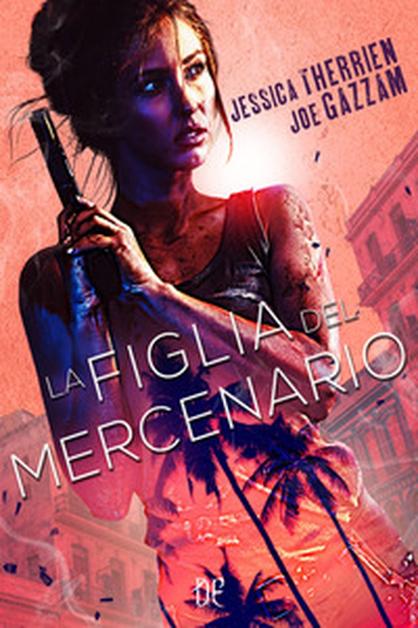 La figlia del mercenario - Librerie.coop La figlia del mercenario - Librerie.coop