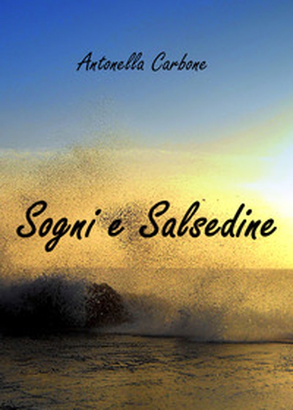 Sogni e salsedine - Librerie.coop Sogni e salsedine - Librerie.coop