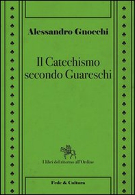 Il catechismo secondo Guareschi - Librerie.coop