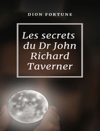 Les secrets du Dr John Richard Taverner - Librerie.coop