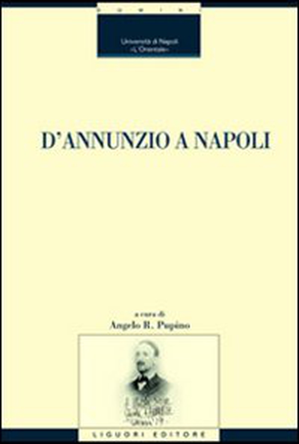 D'Annunzio a Napoli - Librerie.coop D'Annunzio a Napoli - Librerie.coop