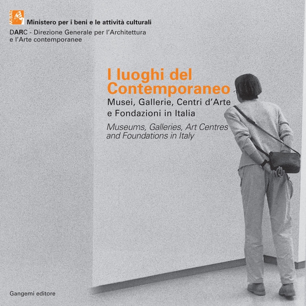 I luoghi del contemporaneo / Contemporary sites - Librerie.coop I luoghi del contemporaneo / Contemporary sites - Librerie.coop