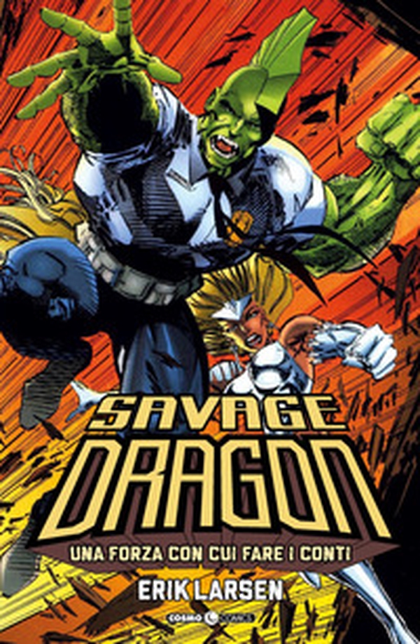 Savage Dragon - Librerie.coop Savage Dragon - Librerie.coop