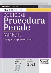 Codice di procedura penale e leggi complementari. Ediz. minor - Librerie.coop
