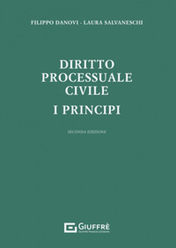 Diritto processuale civile. I principi - Librerie.coop Diritto processuale civile. I principi - Librerie.coop
