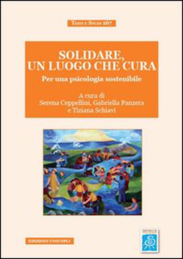Solidare, un luogo che cura. Per una psicologia sostenibile - Librerie.coop Solidare, un luogo che cura. Per una psicologia sostenibile - Librerie.coop